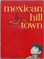 Mexican Hill Town B002RCUCUW Book Cover