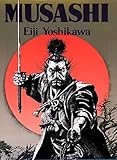 Musashi: An Epic Novel of the Samurai Era cover