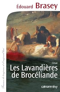 couverture de : Les lavandi&egrave;res de Broc&eacute;liande