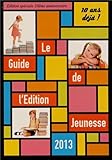 Image de Le guide de l'édition jeunesse