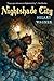 Nightshade City (Nightshade Chronicles, Book I) by Hilary Wagner, Omar Rayyan