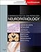 Neuropathology: A Reference Text of CNS Pathology