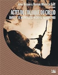 Fantasy, le merveilleux médiéval aujourd'hui