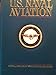 U.S. Naval Aviation by 