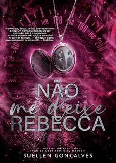 Livro Não me deixe, Rebecca (Amor Comprometido Livro 2)