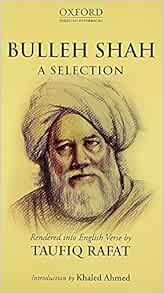 Amazon.com: Bulleh Shah: A Selection (9780199402885): Rafat, Taufiq: Books