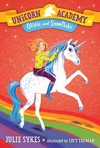 Unicorn Academy #6: Olivia and Snowflake Paperback โ 12 Nov 2019
