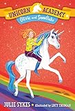 Unicorn Academy #6: Olivia and Snowflake