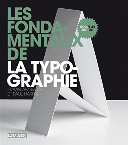Les  fondamentaux de la typographie