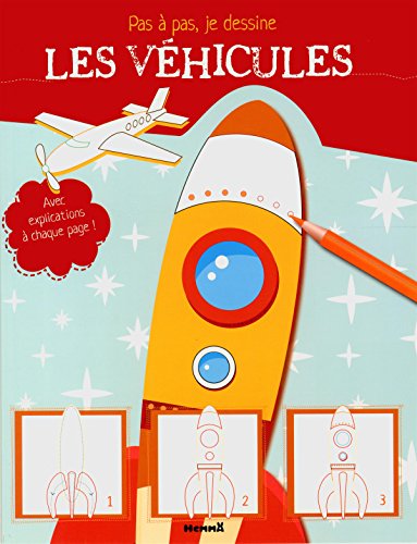 Pas à pas, je dessine les véhicules