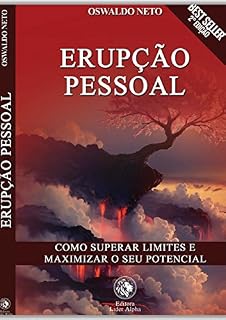 Livro Erupção Pessoal: Como superar limites e maximizar o seu potencial