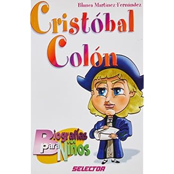 Cristobal Colon/ Christopher Columbus (Biografias Para Ninos/ Biographies for Children)