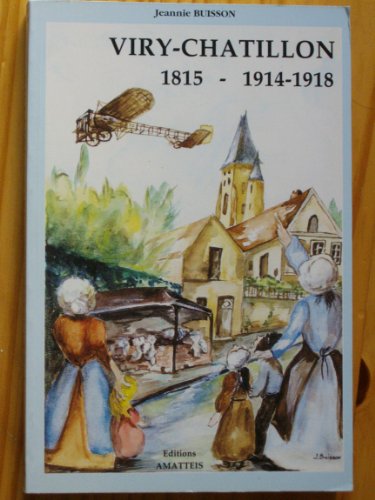 Viry-Châtillon, 1815 - 1914-1918