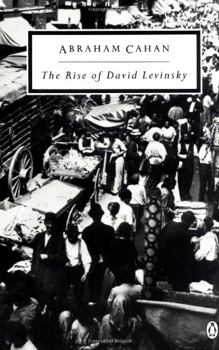 The Rise of David Levinsky (Penguin Twentieth…