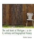 Front cover for the book The Red Book of Michigan: A Civil, Military and Biographical History by Charles Lanman