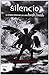Silencio / Silence (Hush, Hush Trilogy) (Spanish Edition)