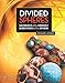 Divided Spheres: Geodesics and the Orderly Subdivision of the Sphere by Edward S. Popko