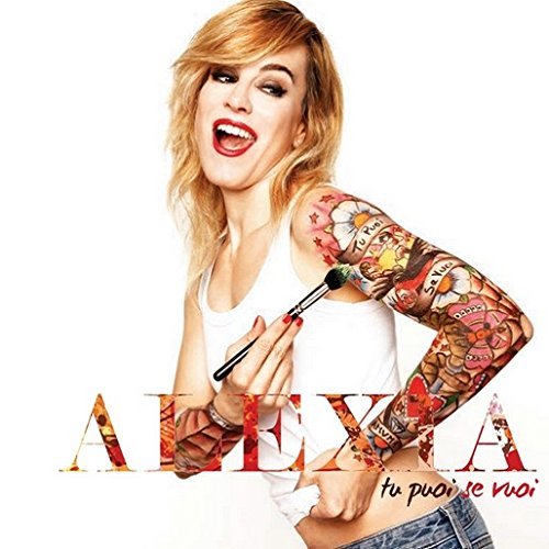 Alexia - Tu Puoi Se Vuoi - Zortam Music
