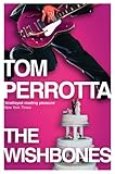 The Wishbones by Tom Perrotta front cover