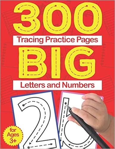 300 tracing practice pages big letters and numbers lots and lots of letter tracing practice pages large print workbook to develop handwriting activities book for preschool toddlers ayoujil simone 9798644813780