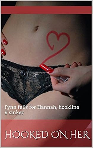 Hooked on Her: Fynn falls for Hannah, hook, line & sinker