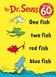 One Fish Two Fish Red Fish Blue Fish (I Can Read It All by Myself)