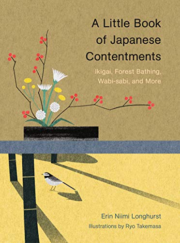 A Little Book Of Japanese Contentments Ikigai Forest - 