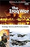 Book cover for The Iraq War: Strategy, Tactics, and Military Lessons