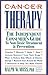 Cancer Therapy: The Independent Consumer's Guide to Non-Toxic Treatment & Prevention by