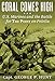 Coral Comes High: U.S. Marines and the Battle for The Point on Peleliu