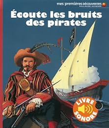 Écoute les bruits des pirates