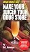 Make Your Juicer Your Drug Store by 