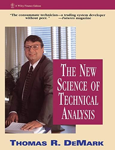 Amazon Com The New Science Of Technical Analysis Demark Thomas R Books