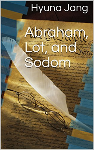 !B.E.S.T Abraham, Lot, and Sodom (Journey of the Stones of Fire Book 1)<br />[R.A.R]