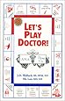 Let's Play Doctor