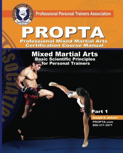 Professional Mixed Martial Arts Certification course Manual: Professional Mixed Martial Arts Certification Course Manual