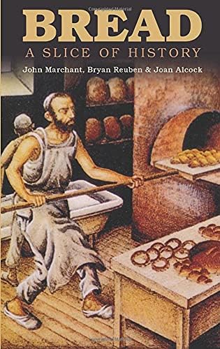 Bread: A Slice of History