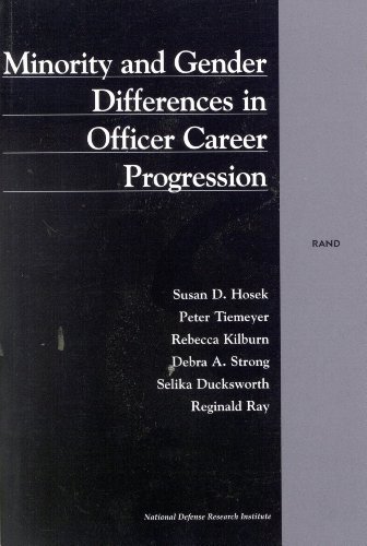 Minority and Gender Differences in Officer Career Progression (2001) by Susan D. Hosek