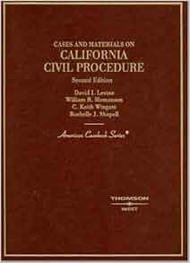 Cases And Materials On California Civil Procedure Second