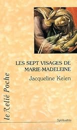 Les  sept visages de Marie Madeleine