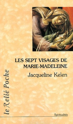 Les  sept visages de Marie Madeleine