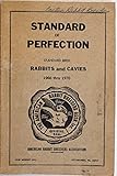Standard of Perfection : Standard Bred Rabbits and Cavies 1966 thru 1970 by 