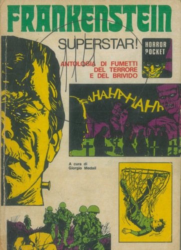 Frankestein. Antologia di fumetti del terrore e del brivido.
