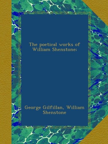 The poetical works of William Shenstone;
