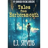 Tales from Harborsmouth (Ivy Granger, Psychic Detective Book 0)