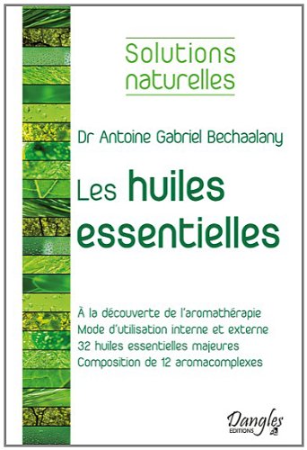 Les  huiles essentielles