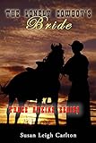 The Lonely Cowboy's Bride: The Cowboy's Mail Order Bride (Trace Atkins Family Book 1)