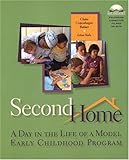 Second Home: A Day in the Life of a Model Early Childhood Program