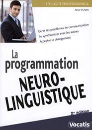 La  programmation neurolinguistique