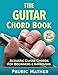 The Guitar Chord Book: Acoustic Guitar Chords For Beginners & Improvers by 